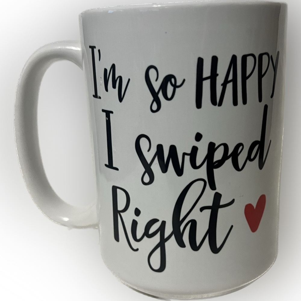 💥I Am So HAPPY I Swiped Right Jumbo Mug Cup Engagement Wedding Bride